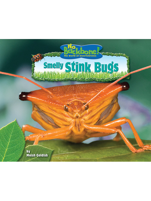 Title details for Smelly Stink Bugs by Meish Goldish - Available